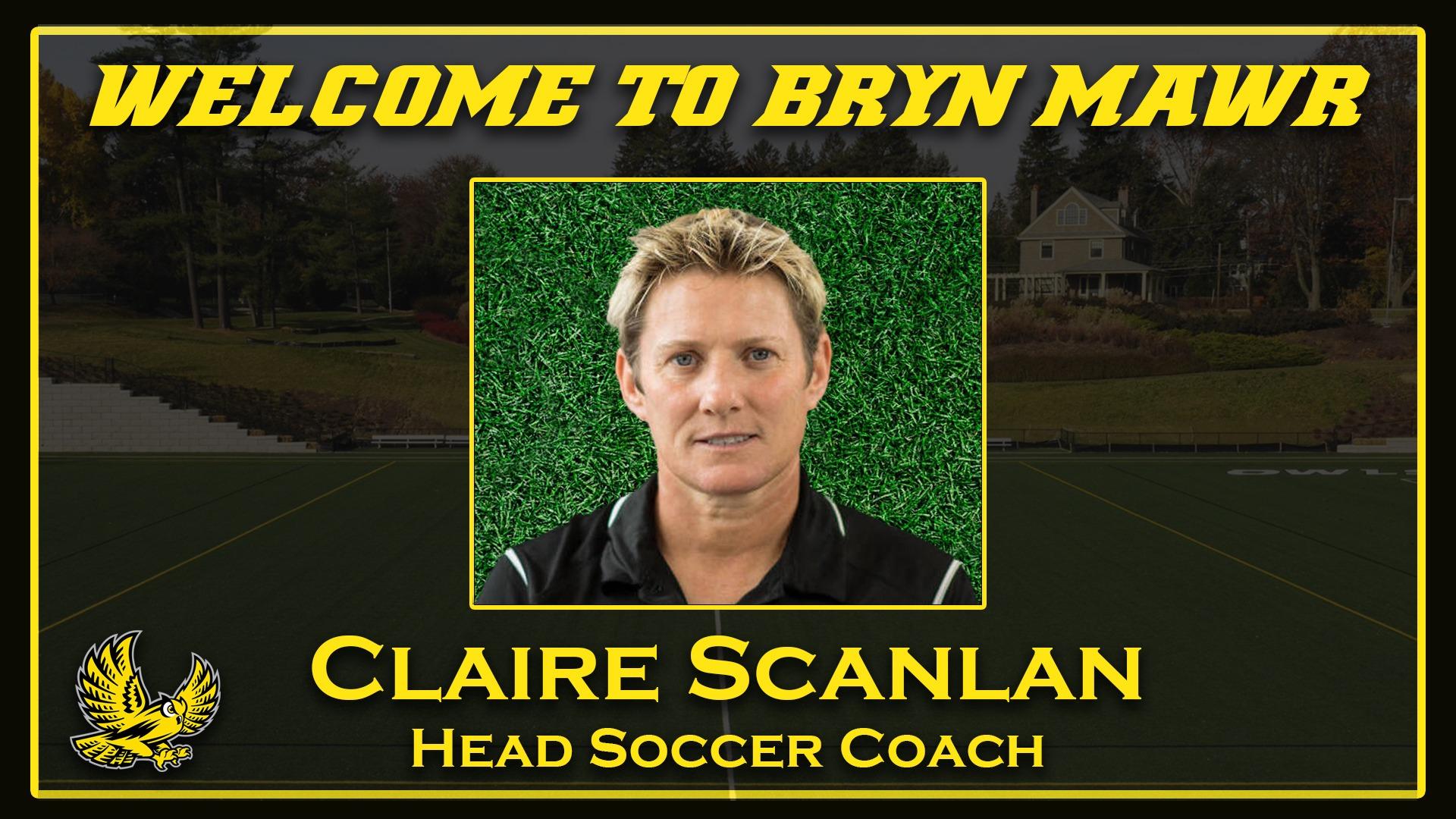 Bryn Mawr Announces Claire Scanlan as Head Soccer Coach
