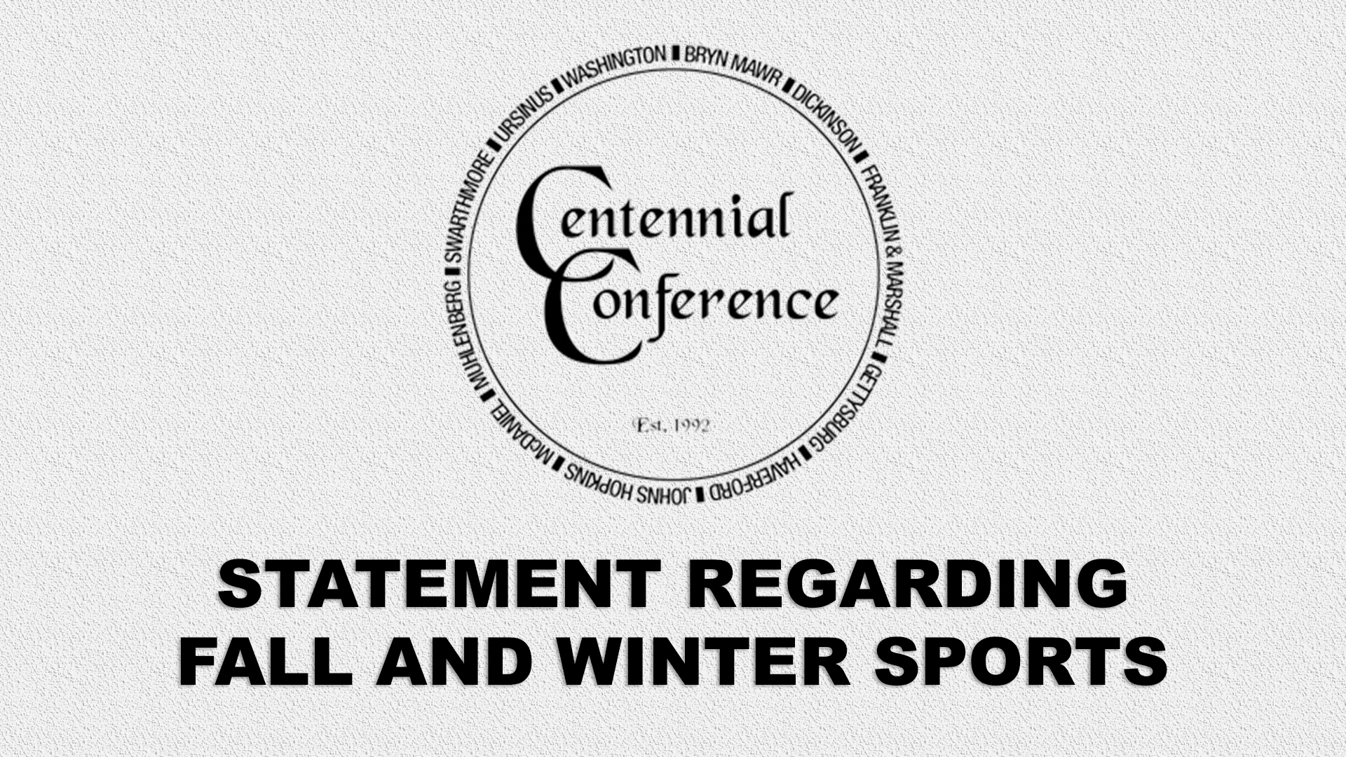 Centennial Conference Statement Regarding Fall and Winter Sports