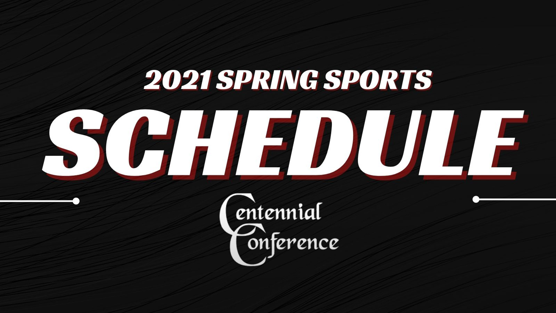 Centennial Conference Announces Spring Schedules