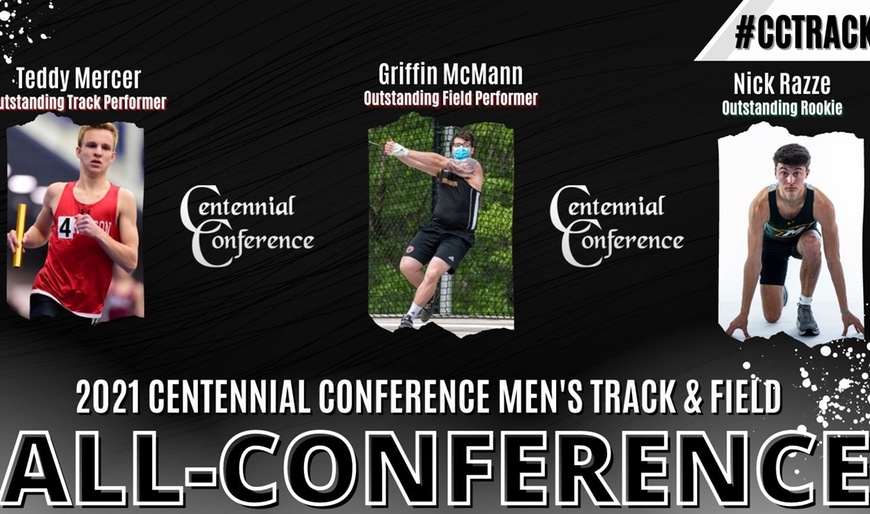 Dickinson's Mercer, Ursinus' McMann Named Outstanding Performers to Lead All-Centennial Men's Outdoor Track &amp; Field Team
